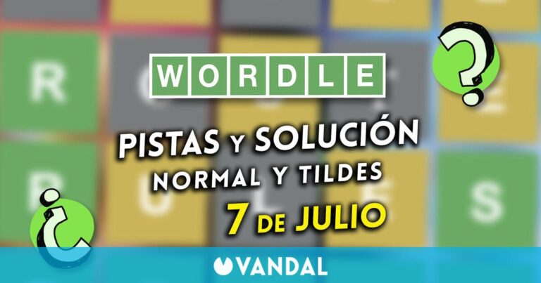 Bordle en espagnol et tildes aujourd'hui jeudi 7 août: indices et solution au mot caché