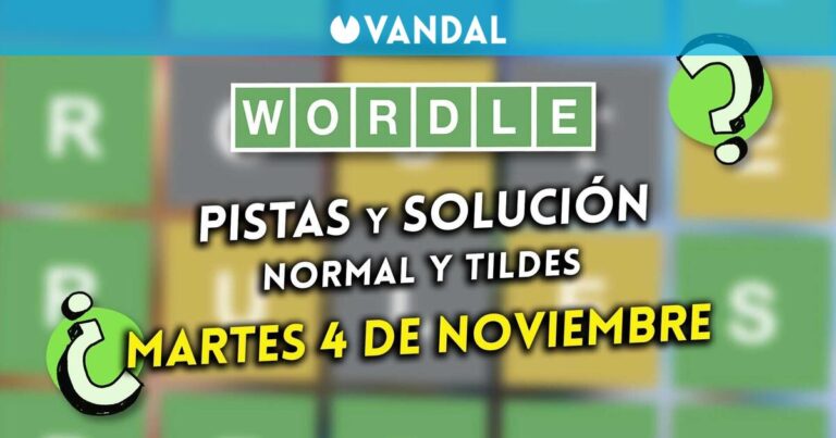 Wordle en espagnol et accents aujourd'hui mardi 4 novembre : Indices et solution au mot caché