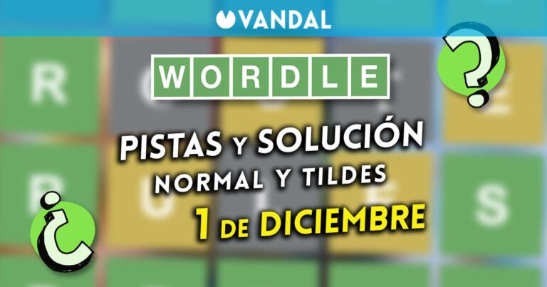 Wordle en espagnol et accents aujourd'hui, lundi 1er décembre : Indices et solution au mot caché