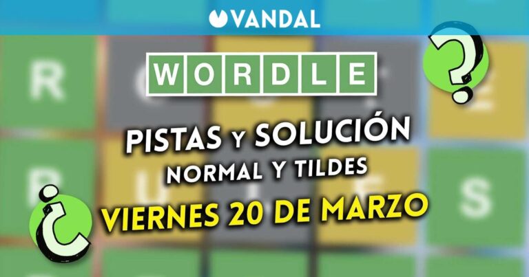 Wordle en espagnol et accents aujourd'hui, vendredi 20 mars : Indices et solution au mot caché