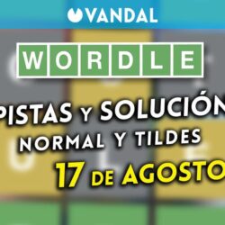 Solution Wordle en espagnol et accents aujourd'hui 17 août et indices sur le mot caché